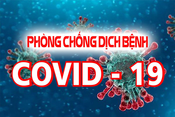 Tăng cường phòng  chống dịch bệnh COVID - 19